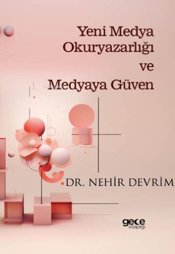 Yeni Medya Okuryazarlığı ve Medyaya Güven - 1