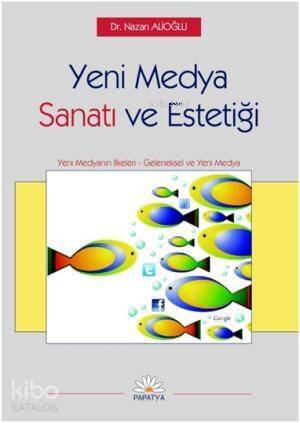 Yeni Medya Sanatı ve Estetiği - 1