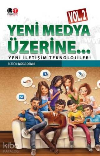 Yeni Medya Üzerine Vol.2; Yeni İletişim Teknolojileri - 1