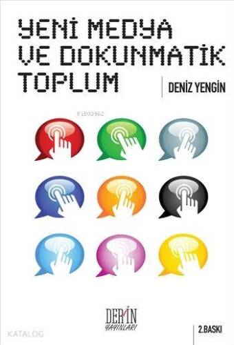 Yeni Medya ve Dokunmatik Toplum - 1