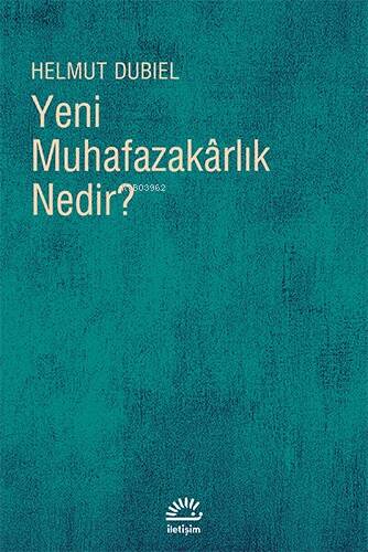 Yeni Muhafazakârlık Nedir? - 1