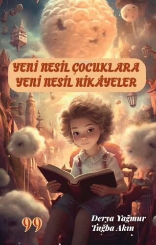 Yeni Nesil Çocuklara Yeni Nesil Hikâyeler - 1