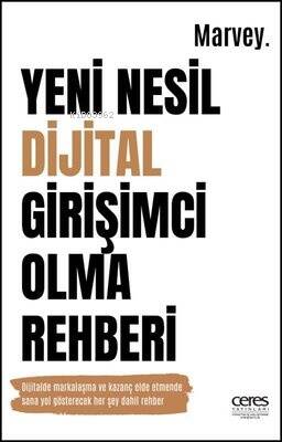 Yeni Nesil Dijital Girişimci Olma Rehberi - 1