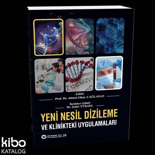 Yeni Nesil Dizileme ve Klinikteki Uygulamaları - 1