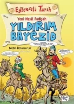 Yeni Nesil Padişah Yıldırım Bayezid - 1