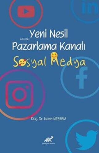 Yeni Nesil Pazarlama Kanalı Sosyal Medya - 1