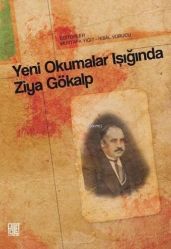 Yeni Okumalar Işığında Ziya Gökalp - 1