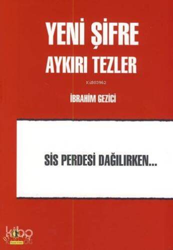 Yeni Şifre Aykırı Tezler - 1