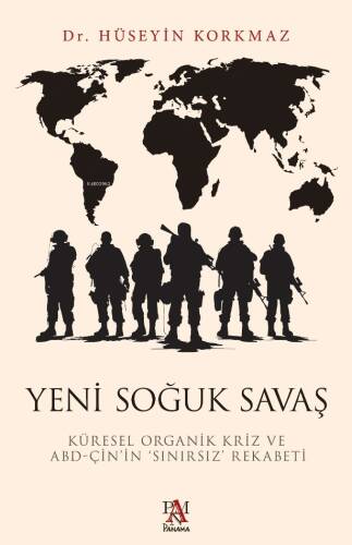 Yeni Soğuk Savaş;Küresel Organik Kriz ve ABD-Çin’in ‘Sınırsız’ Rekabeti - 1