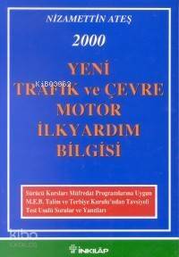 Yeni Trafik / Çevre (Motor İlkyardım Bilgisi ) - 1