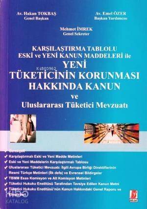 Yeni Tüketicinin Korunması Hakkında Kanun ve Uluslararası Tüketici Mevzuatı - 1