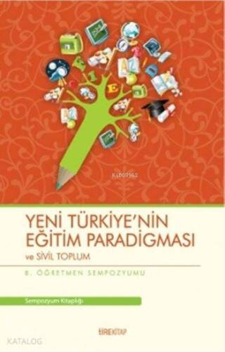 Yeni Türkiye'nin Eğitim Paradigması ve Sivil Toplum - 1