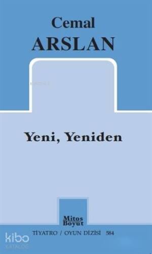 Yeni, Yeniden - 1