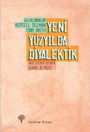 Yeni Yüzyılda Diyalektik - 1