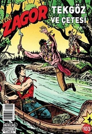 Yeni Zagor Sayı: 103 - Tekgöz ve Çetesi - 1