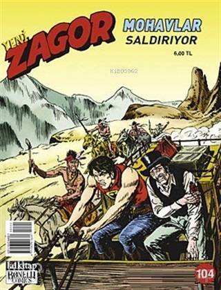 Yeni Zagor Sayı: 104 Mohavlar Saldırıyor - 1