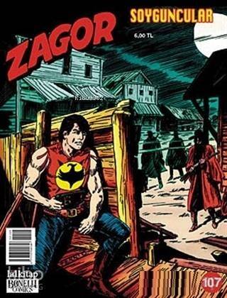 Yeni Zagor Sayı: 107 Soyguncular - 1