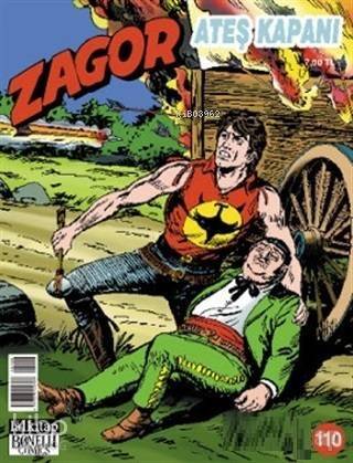 Yeni Zagor Sayı: 110 Ateş Kapanı - 1