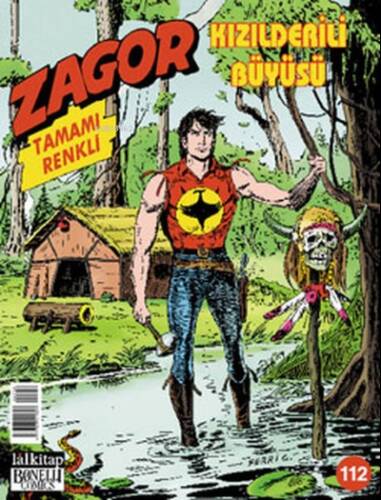 Yeni Zagor Sayı - 112; KızılDerili Büyüsü - 1