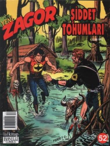 Yeni Zagor Sayı: 52 Şiddet Tohumları - 1