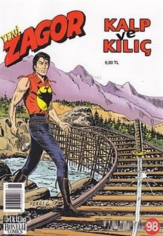 Yeni Zagor Sayı: 98 Kalp ve Kılıç - 1