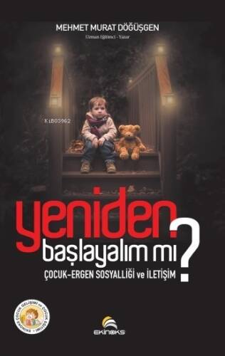 Yeniden Başlayalım mı?;Çocuk-Ergen Sosyalliği ve İletişim - 1