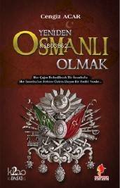 Yeniden Osmanlı Olmak - 1