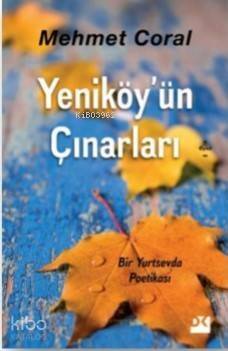 Yeniköy'ün Çınarları - 1