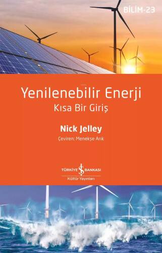 Yenilenebilir Enerji - Kısa Bir Giriş-Bilim 23 - 1