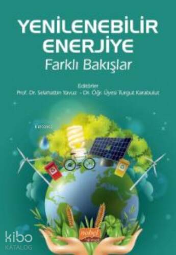 Yenilenebilir Enerjiye Farklı Bakışlar - 1