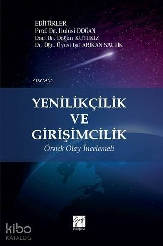 Yenilikçilik ve Girişimcilik Örnek Olay İncelemeli - 1