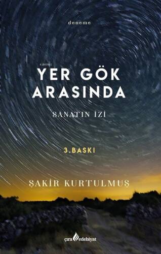 Yer Gök Arasında;Sanatın İzi - 1