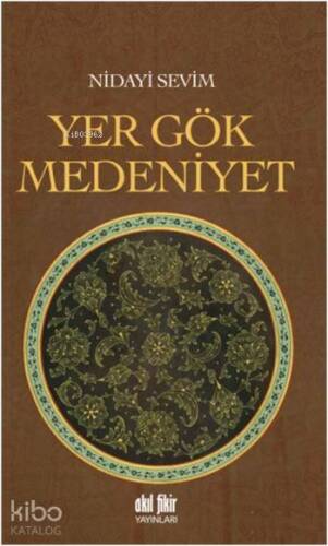 Yer Gök Medeniyet - 1