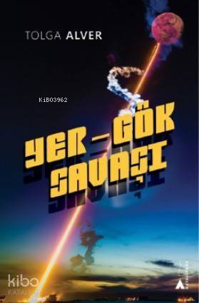 Yer Gök Savaşı - 1