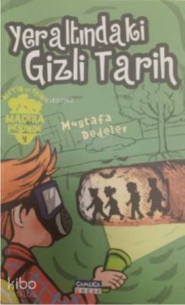 Yeraltındaki Gizli Tarih; Metin ve Ekibi 4- - 1