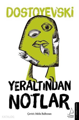 Yeraltından Notlar - 1