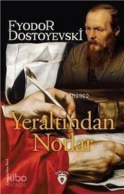 Yeraltından Notlar - 1