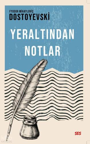 Yeraltından Notlar - 1