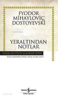 Yeraltından Notlar - 1