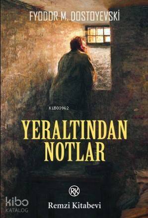 Yeraltından Notlar - 1