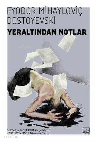 Yeraltından Notlar - 1