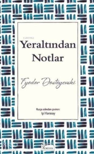 Yeraltından Notlar ( Bez Ciltli ) - 1