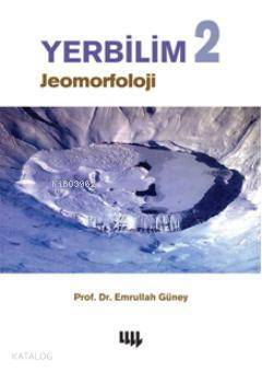 Yerbilim 2; Jeomorfoloji - 1