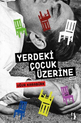 Yerdeki Çocuk Üzerine - 1