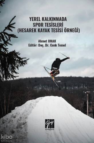 Yerel Kalkınmada Spor Tesisleri (Hesarek Kayak Tesisi Örneği) - 1