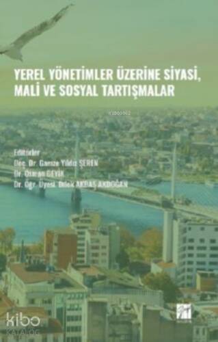 Yerel Yönetimler Üzerine Siyasi, Mali ve Sosyal Tartışmalar - 1