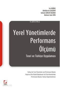 Yerel Yönetimlerde Performans Ölçümü Teorik ve Türkiye Uygulaması - 1