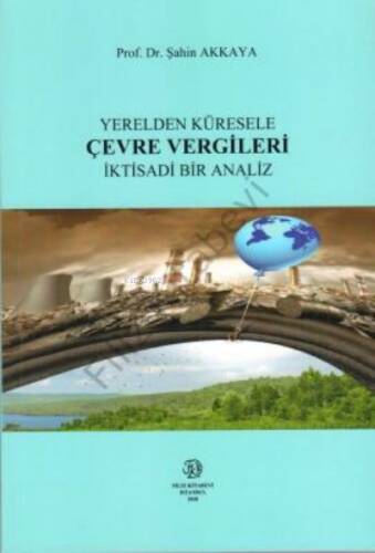 Yerelden Küresele Çevre Vergileri İktisadi Bir Analiz - 1