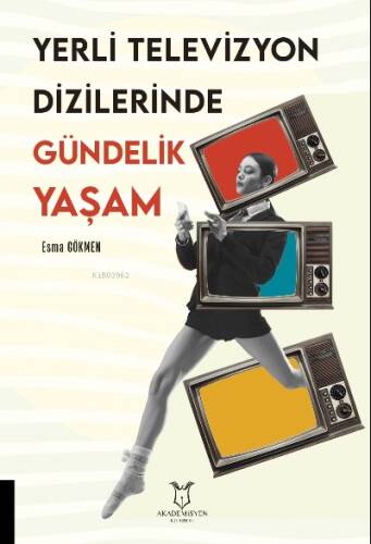 Yerli Televizyon Dizilerinde Gündelik Yaşam - 1