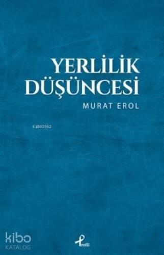 Yerlilik Düşüncesi - 1